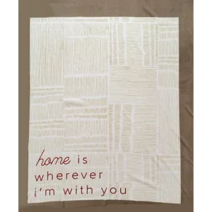Home is wherever I'm with you Printed Polar Fleece Design 95 - 1.85M Panel